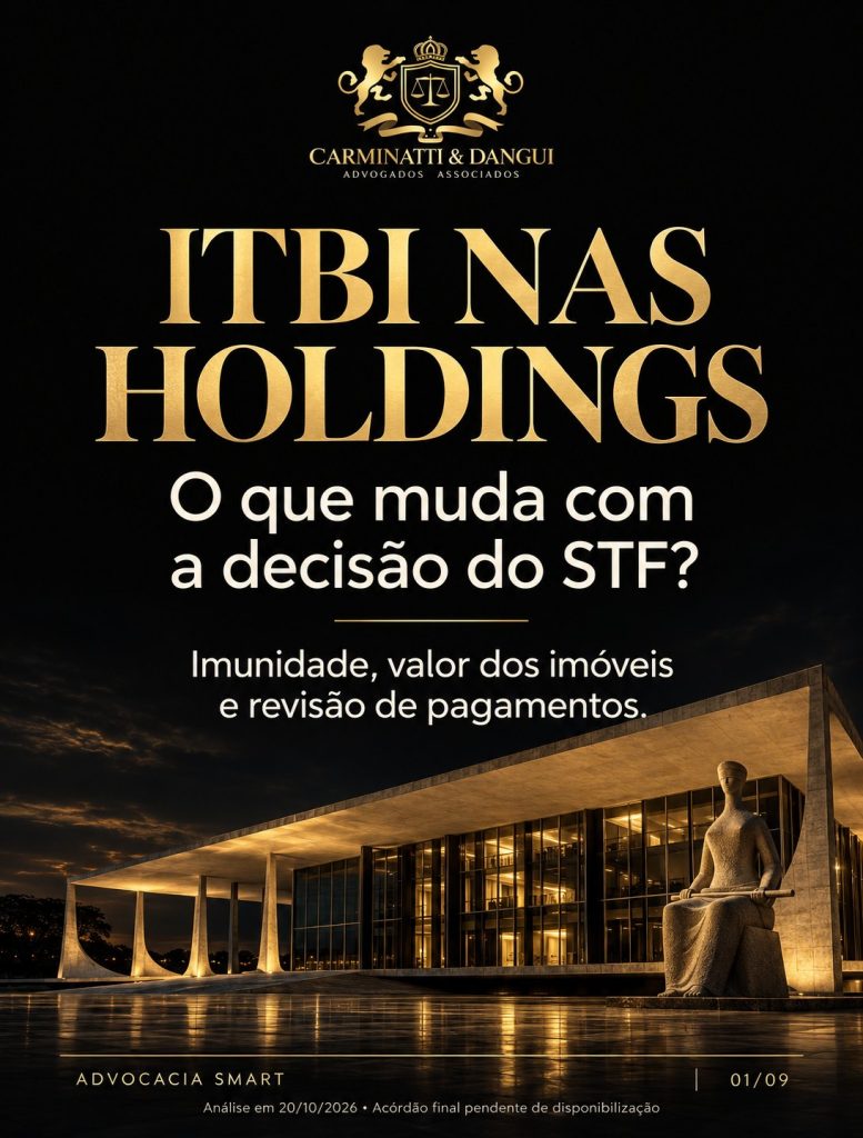 Capa do artigo ITBI nas holdings: o que muda com a decisão do STF — Carminatti & Dangui Advogados Associados, com o edifício do Supremo Tribunal Federal ao fundo